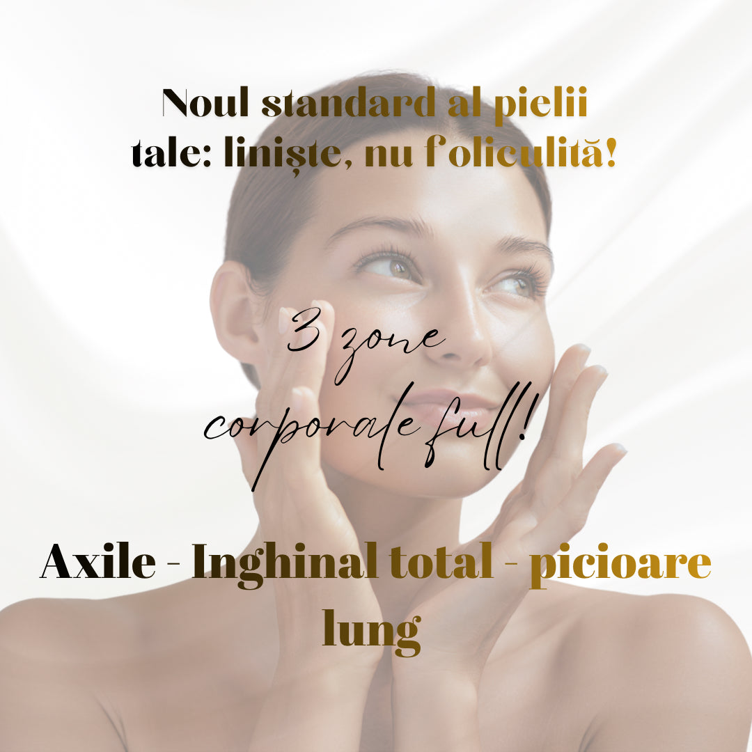 Pachet Epilare Definitivă Laser - Axile + Inghinal Total + Picioare Lung